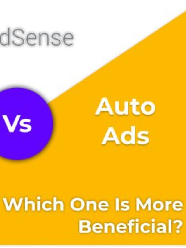 Which one is more beneficial manual ads vs auto ads