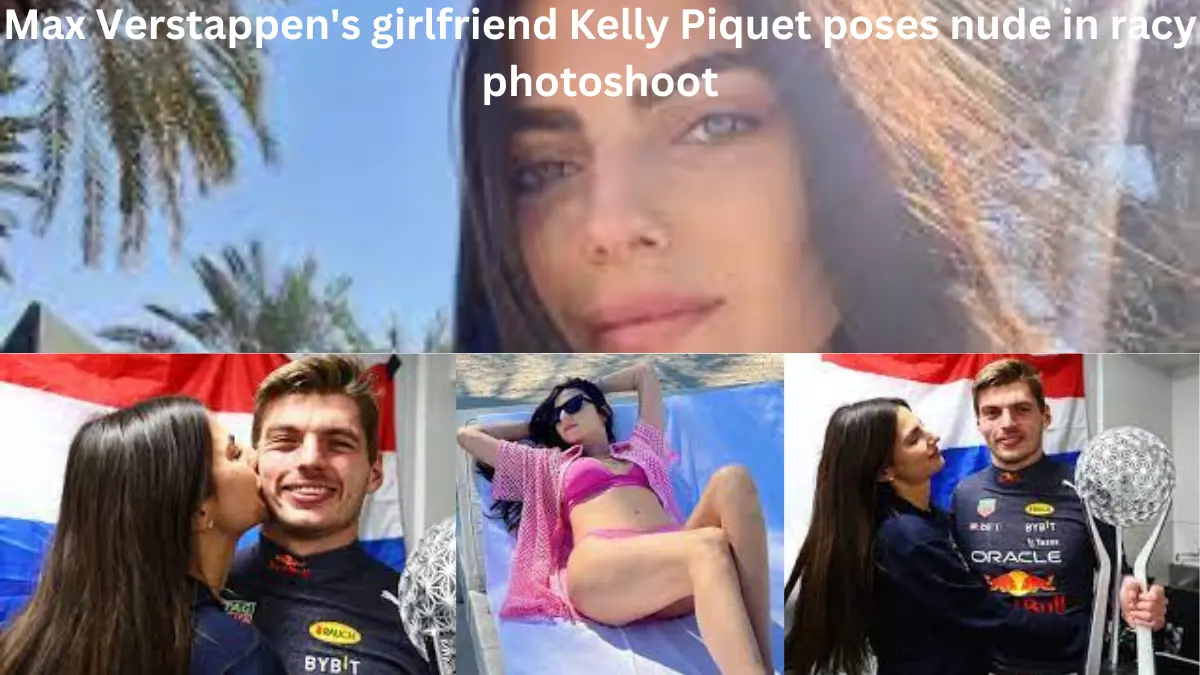 Max Verstappen's girlfriend Kelly Piquet poses nude in racy photoshoot